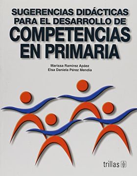 portada Sugerencias Didacticas Para el Desarrollo de Competencias en Primaria (in Spanish)