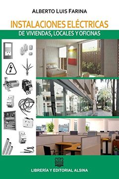 portada Instalaciones Electricas de Viviendas, Locales y Oficinas. (in Spanish)