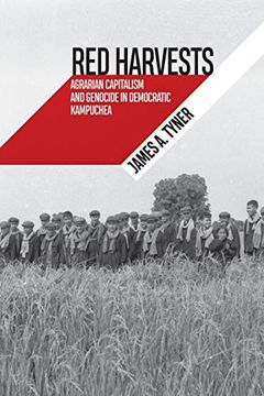 portada Red Harvests: Agrarian Capitalism and Genocide in Democratic Kampuchea (Radical Natures) 