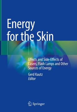 portada Energy for the Skin: Effects and Side-Effects of Lasers, Flash Lamps and Other Sources of Energy (en Inglés)
