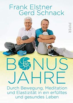 portada Bonusjahre: Durch Bewegung, Meditation und Elastizität in ein Erfülltes und Gesundes Leben (en Alemán)