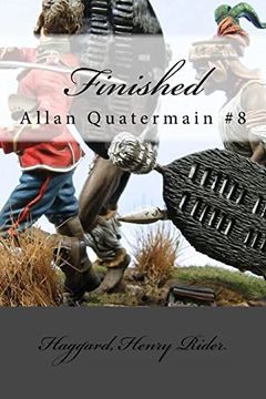 portada Finished: Allan Quatermain #8 (en Inglés)
