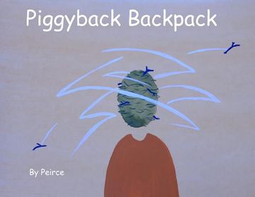 portada Piggyback Backpack: I'm not ready for School (en Inglés)
