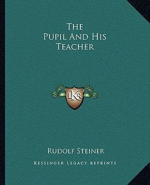 portada the pupil and his teacher (in English)