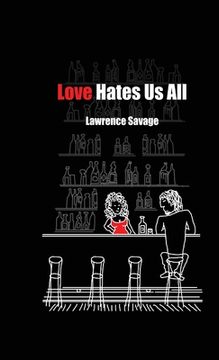 portada Love Hates Us All (en Inglés)