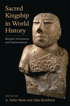 portada Sacred Kingship in World History: Between Immanence and Transcendence (en Inglés)