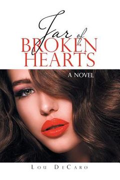 portada Jar of Broken Hearts (en Inglés)