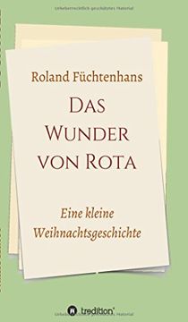 portada Das Wunder von Rota: Eine Kleine Weihnachtsgeschichte (en Alemán)