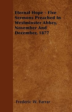 portada eternal hope - five sermons preached in westminster abbey, november and december, 1877 (en Inglés)