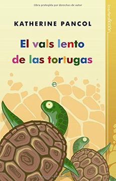 portada El Vals Lento de las Tortugas (in Spanish)