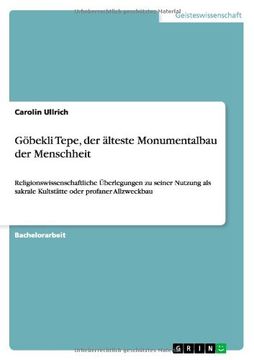 portada Göbekli Tepe, der älteste Monumentalbau der Menschheit (German Edition)