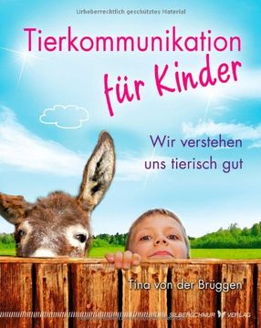 portada Tierkommunikation für Kinder: Wir verstehen uns tierisch gut (en Alemán)