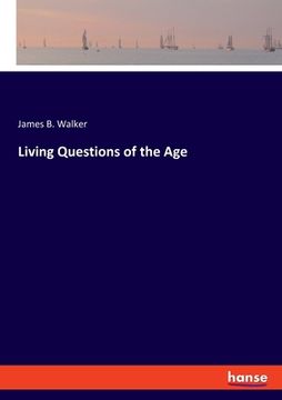 portada Living Questions of the Age (en Inglés)