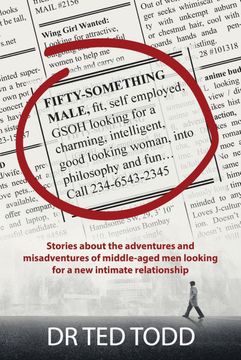 portada Fifty Something Male: Stories About the Adventures and Misadventures of Middle Aged men (en Inglés)