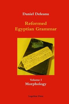portada Reformed Egyptian Grammar: Volume 1 - Morphology (en Inglés)