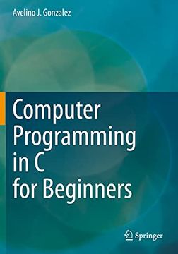 portada Computer Programming in C for Beginners (in English)