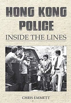 portada Hong Kong Police: Inside the Lines (in English)