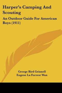 portada harper's camping and scouting: an outdoor guide for american boys (1911)