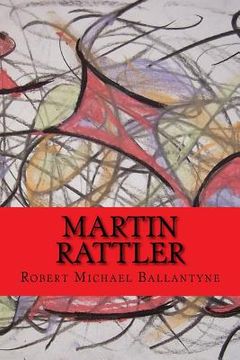 portada Martin Rattler (Worldwide Classics) (in English)