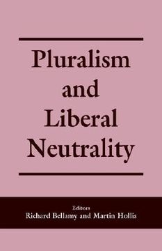 portada pluralism and liberal neutrality (in English)