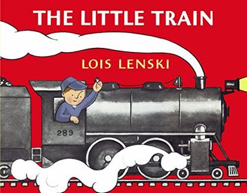 portada The Little Train (Lois Lenski Books) (en Inglés)