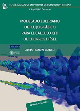 portada Modelado Euleriano de Flujo Bifasico Para el Calculo cfd de Chorros Diesel (in Spanish)