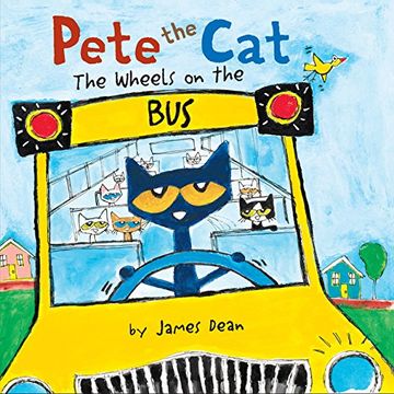 portada Pete the Cat: The Wheels on the Bus Board Book (en Inglés)