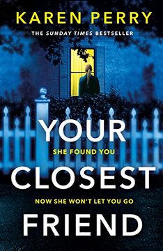 portada Your Closest Friend: She Found You. Now she Won't let you go. The Unputdownable Thriller you Won't be Able to Resist (in English)