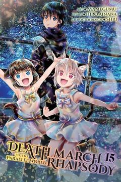 portada Death March to the Parallel World Rhapsody, Vol. 15 (Manga) (en Inglés)