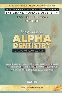 portada Alpha Dentistry volume 1 - Digital Orthodontics Assembled edition