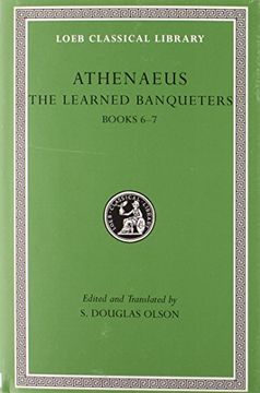 portada The Learned Banqueters, Vol. 3: Books 6-7 (Loeb Classical Library) (Volume Iii) (en Inglés)