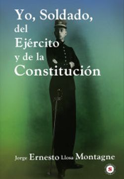 portada Yo, Soldado, del Ejército y de la Constitución