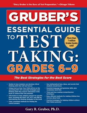 portada Gruber's Essential Guide to Test Taking: Grades 6-9 (en Inglés)