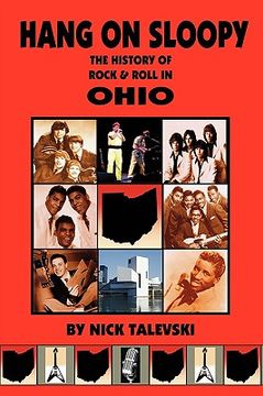portada hang on sloopy: the history of rock & roll in ohio (en Inglés)