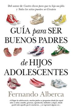 portada Guía Para ser Buenos Padres de Hijos Adolescentes (Padres Educadores) (in Spanish)