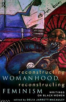portada reconstructing womanhood, reconstructing feminism (en Inglés)