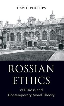 portada Rossian Ethics: W. D. Ross and Contemporary Moral Theory 