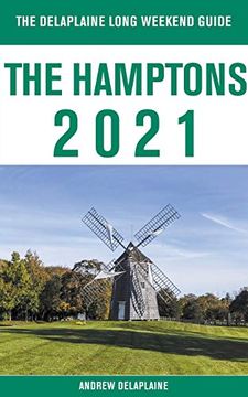 portada The Hamptons - the Delaplaine 2021 Long Weekend Guide (en Inglés)