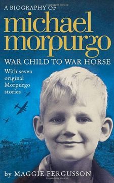 portada Michael Morpurgo: War Child to War Horse