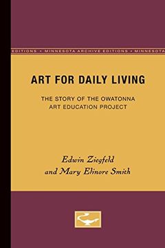 portada Art for Daily Living: The Story of the Owatonna Art Education Project