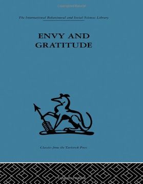 portada Envy and Gratitude: A Study of Unconscious Sources (International Behavioural and Social Sciences, Classics From the Tavistock Press)