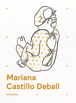 portada Mariana Castillo Deball: Amarantus (Muac) (in Spanish)