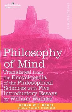 portada philosophy of mind: translated from the encyclopedia of the philosophical sciences with five introductory essays by william wallace (en Inglés)