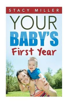 portada Parenting: Your Baby's First Year (en Inglés)