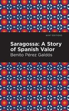 portada Saragossa: A Story of Spanish Valor (Mint Editions) 