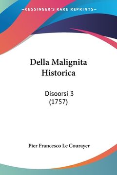 portada Della Malignita Historica: Disoorsi 3 (1757) (in Italian)