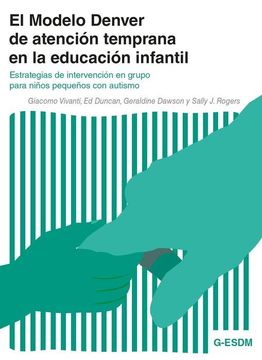 portada Modelo Denver de Atencion Temprana en la Educacion Infantil (in Spanish)