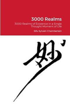 portada 3000 Realms: 3000 Realms of Existence in a Single Thought Moment of Life (en Inglés)