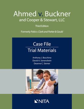 portada Ahmed V. Buckner and Cooper & Stewart, LLC: Case File, Trial Materials (en Inglés)