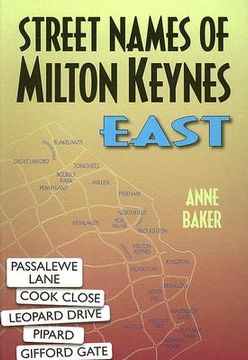 portada Street Names of Milton Keynes: East (en Inglés)